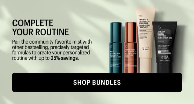 COMPLETE YOUR ROUTINE - Shop Now