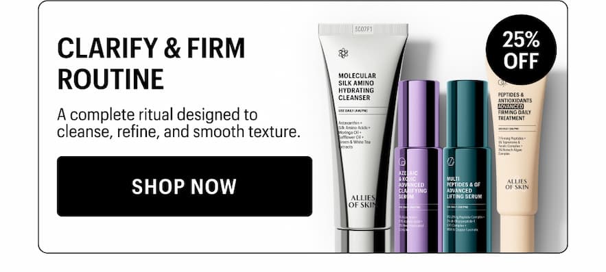 CLARIFY & FIRM ROUTINE - Shop Now