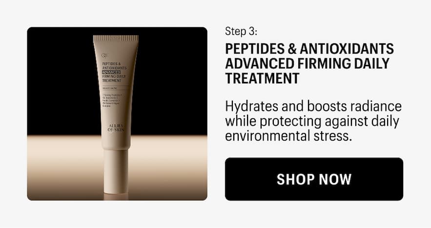 Peptides & Antioxidants Advanced Firming Daily Treatment - Shop Now