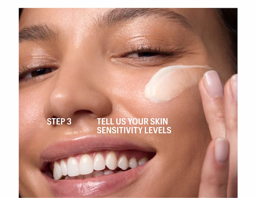 STEP 3 TELL US YOUR SKIN SENSITIVITY LEVELS - Shop Now