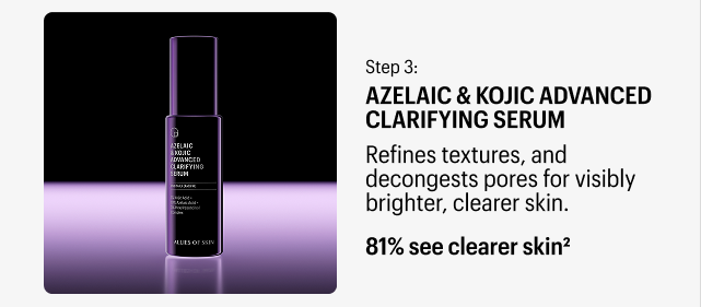 STEP 3 - AZELAIC CLARIFYING SERUM