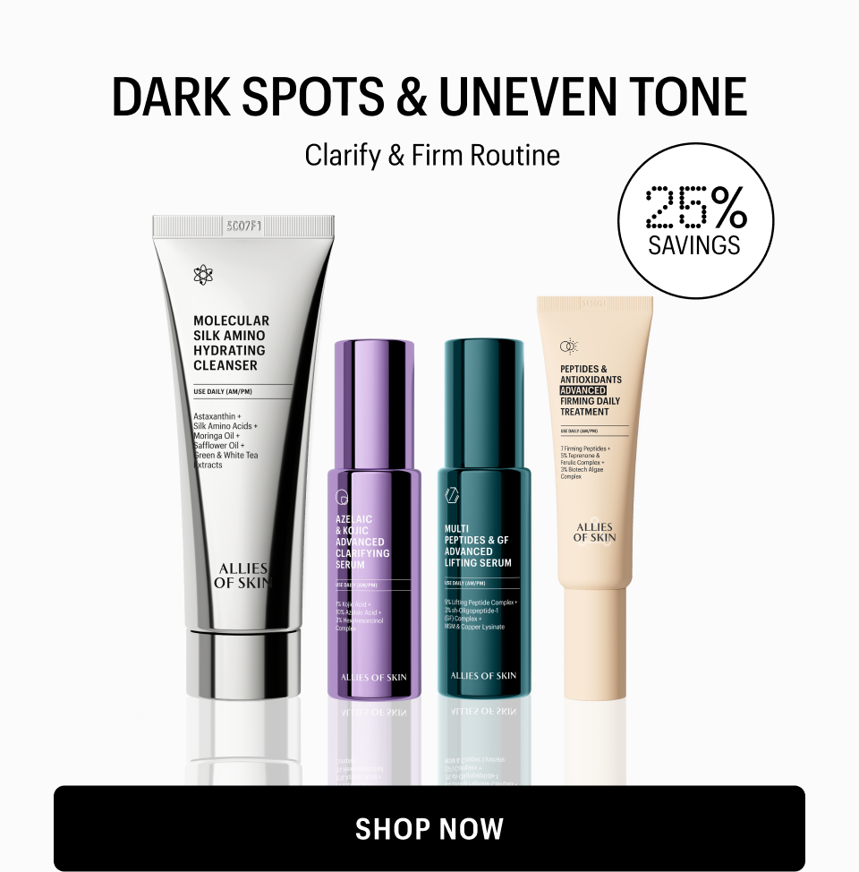 DARK SPOTS & UNEVEN TONE - Shop 25% Off