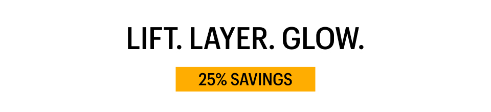 LIFT. LAYER. GLOW - Shop Now