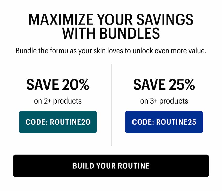 MAXIMIZE YOUR SAVINGS WITH BUNDLES - Build Your Routine