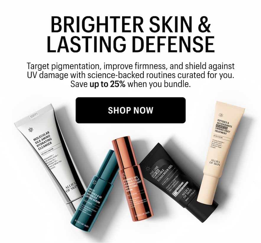 BRIGHTER SKIN & LASTING DEFENSE - Shop Now