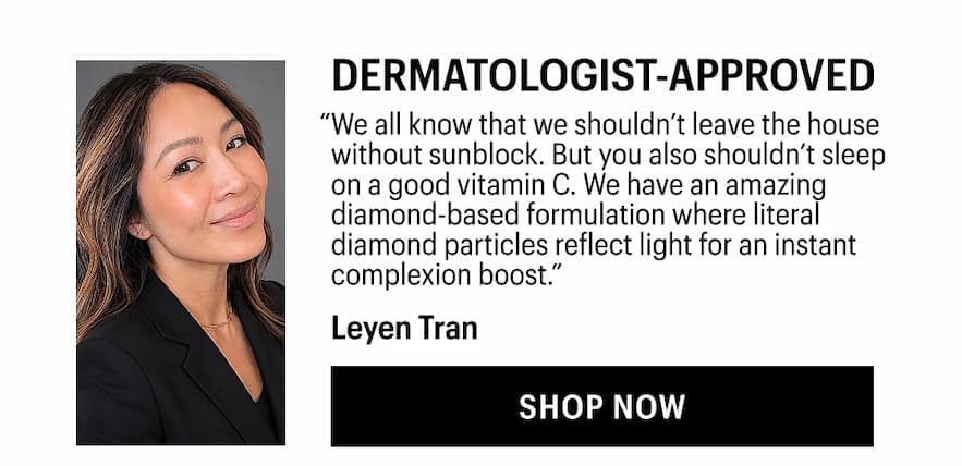 DERMATOLOGIST APPROVED - Shop Now