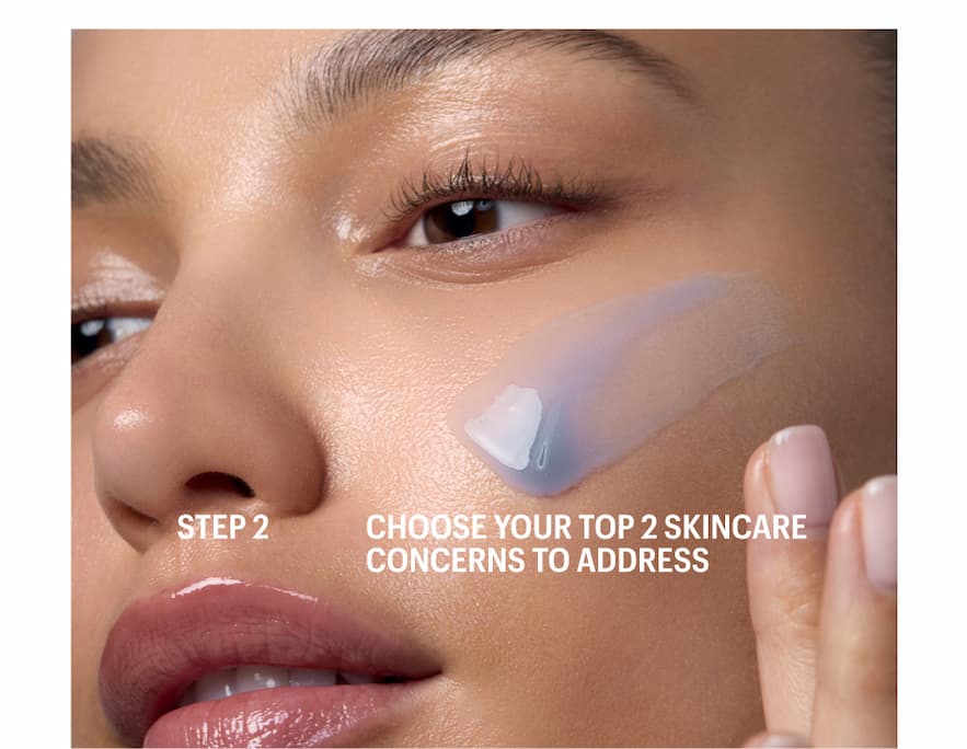 STEP 2 CHOOSE YOUR TOP 2 SKINCARE CONCERNS TO ADDRESS - Shop Now
