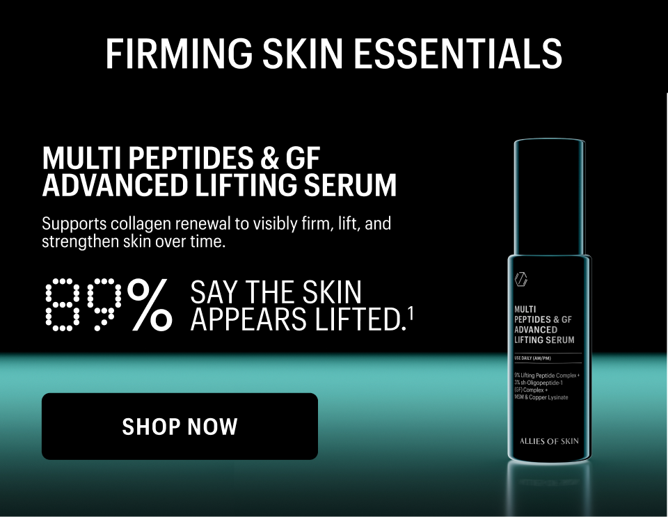 89% SAY THE SKIN APPEARS LIFTED - Shop Now