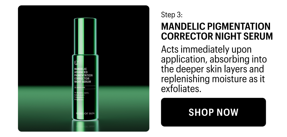 STEP 3 - PIGMENTATION CORRECTOR SERUM - Shop Now