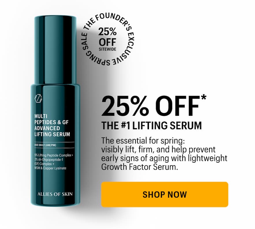 25% OFF THE #1 LIFTING SERUM - Shop Now