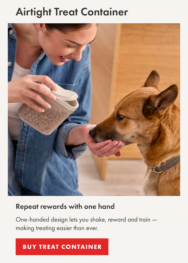 Airtight Treat Container. Repeat rewards with one hand. One-handed design lets you shake, reward and train - making treating easier than ever. | BUY TREAT CONTAINER