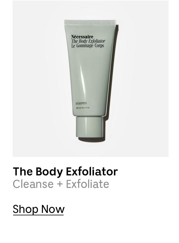 The Body Exfoliator | Cleanse + Exfoliate | Shop Now