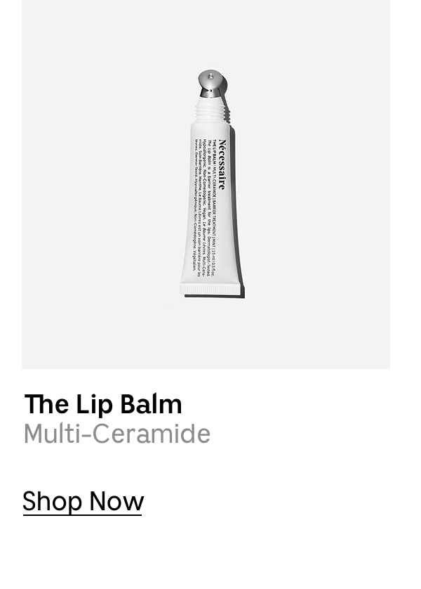 The Lip Balm | Multi-Ceramide | Shop Now