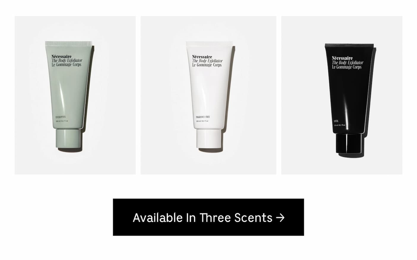 Available In Three Scents