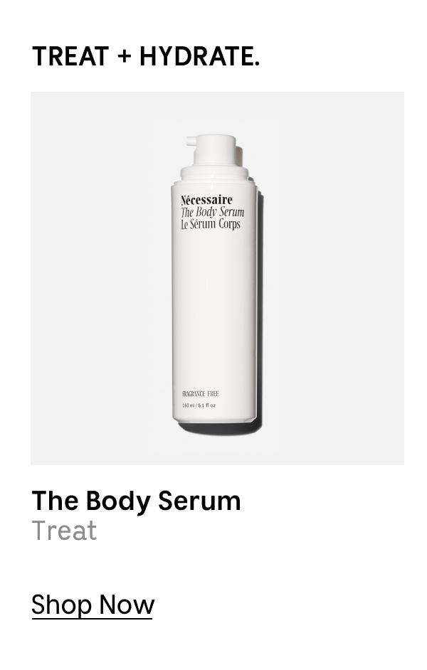 The Body Serum | Treat | Shop Now