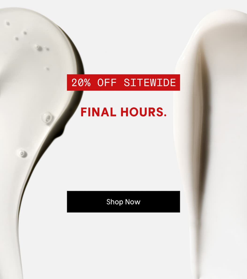 20% OFF SITEWIDE | FINAL HOURS. | Shop Now