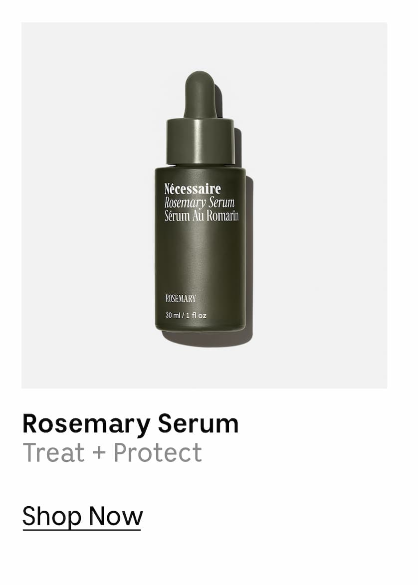 Rosemary Serum | Treat + Protect | Shop Now
