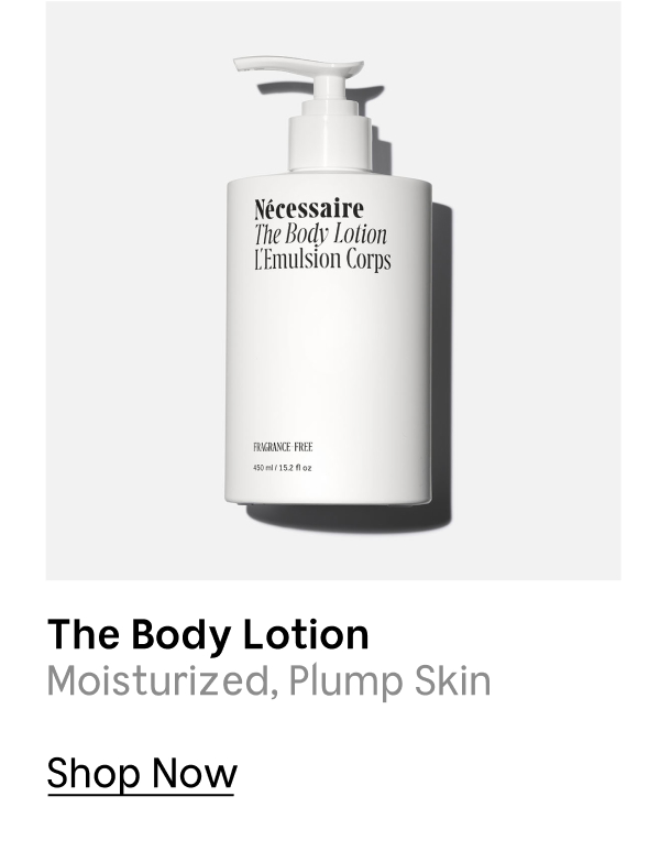The Body Lotion | Moisturized, Plump Skin | Shop Now