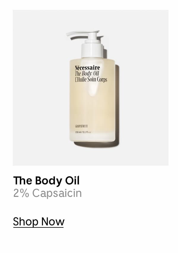 The Body Oil | 2% Capsaicin | Shop Now
