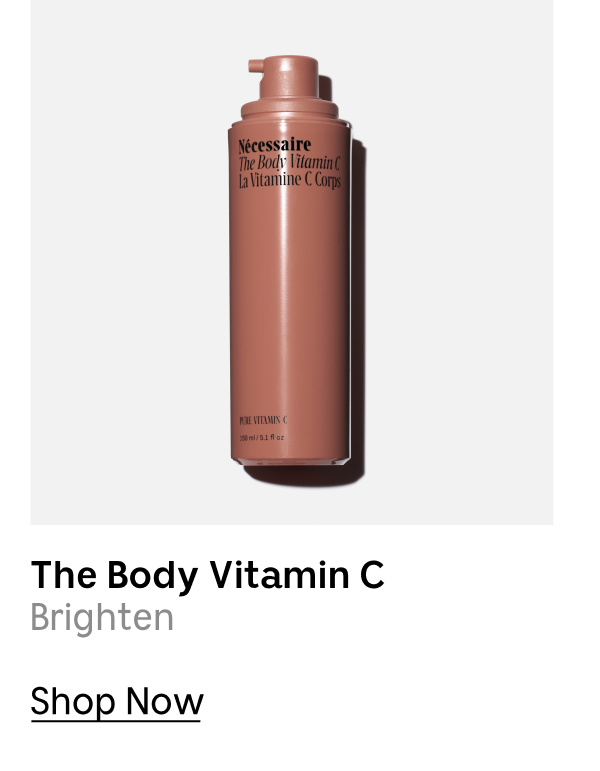 The Body Vitamin C | Brighten | Shop Now