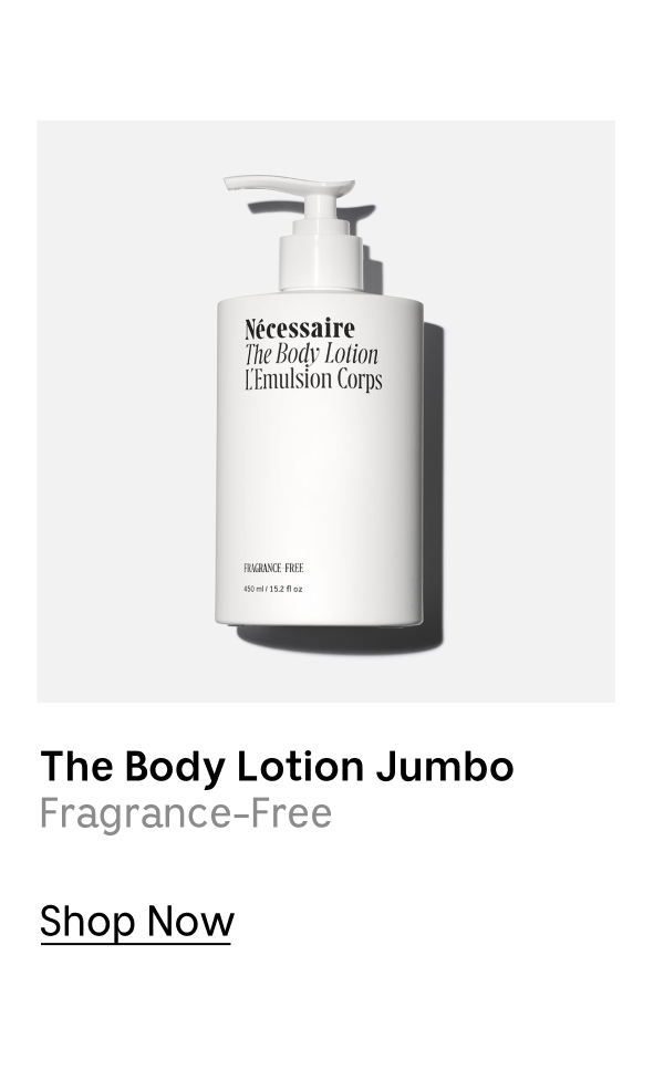 The Body Lotion Jumbo | Fragrance-Free | Shop Now