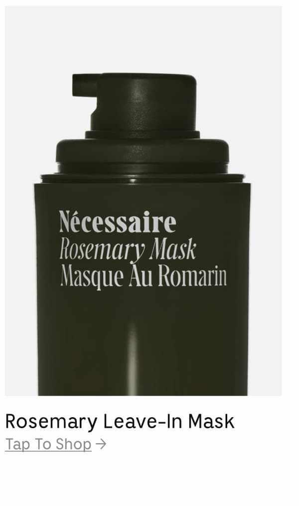 Rosemary Leave-In Mask | Tap To Shop