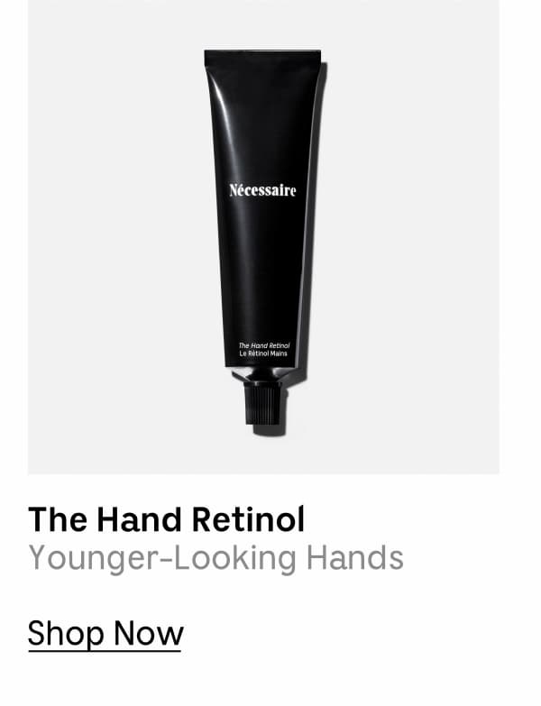 The Hand Retinol | Younger-Looking Hands | Shop Now