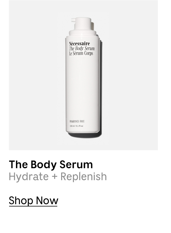 The Body Serum | Hydrate + Replenish | Shop Now