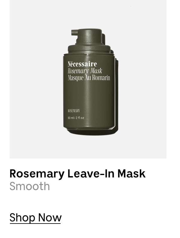 Rosemary Leave-In Mark | Smooth