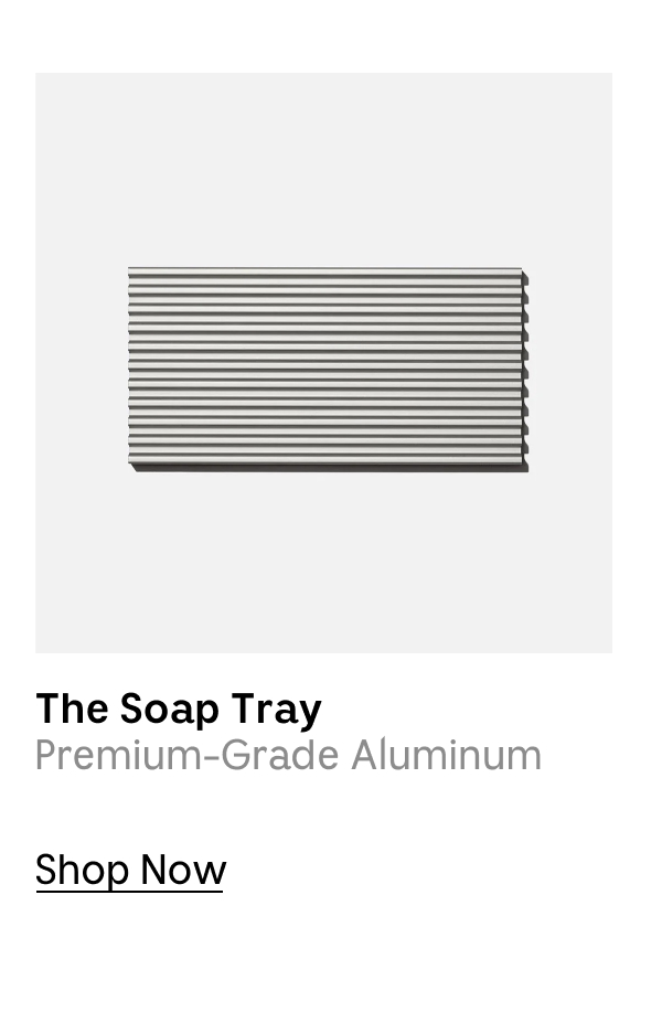 The Soap Tray | Premium-Grade Aluminum | Shop Now