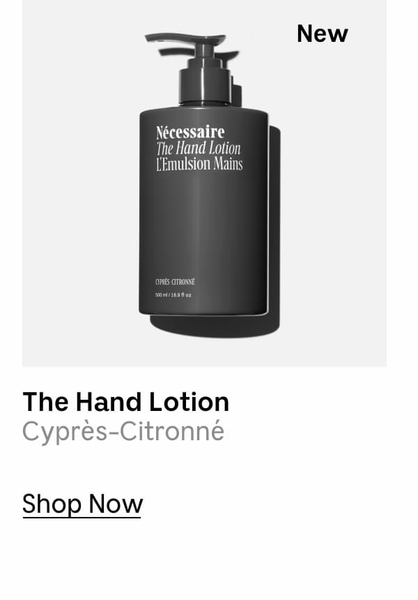 The Hand Lotion | Cyprés-Citronné [ Shop Now ]