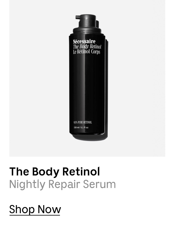 The Body Retinol | Nightly Repair Serum | Shop Now