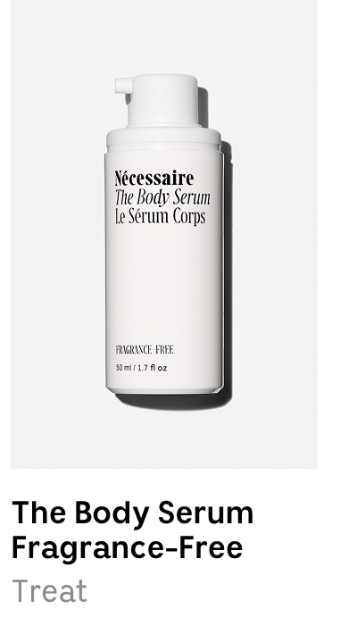 The Body Serum | Fragrance-Free | Treat