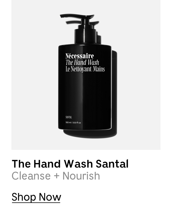 The Hand Wash Santal | Cleanse + Nourish | Shop Now