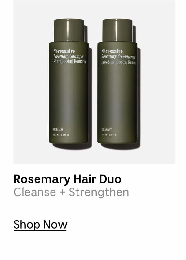 Rosemary Hair Duo | Cleanse + Strengthen [ Shop Now ]