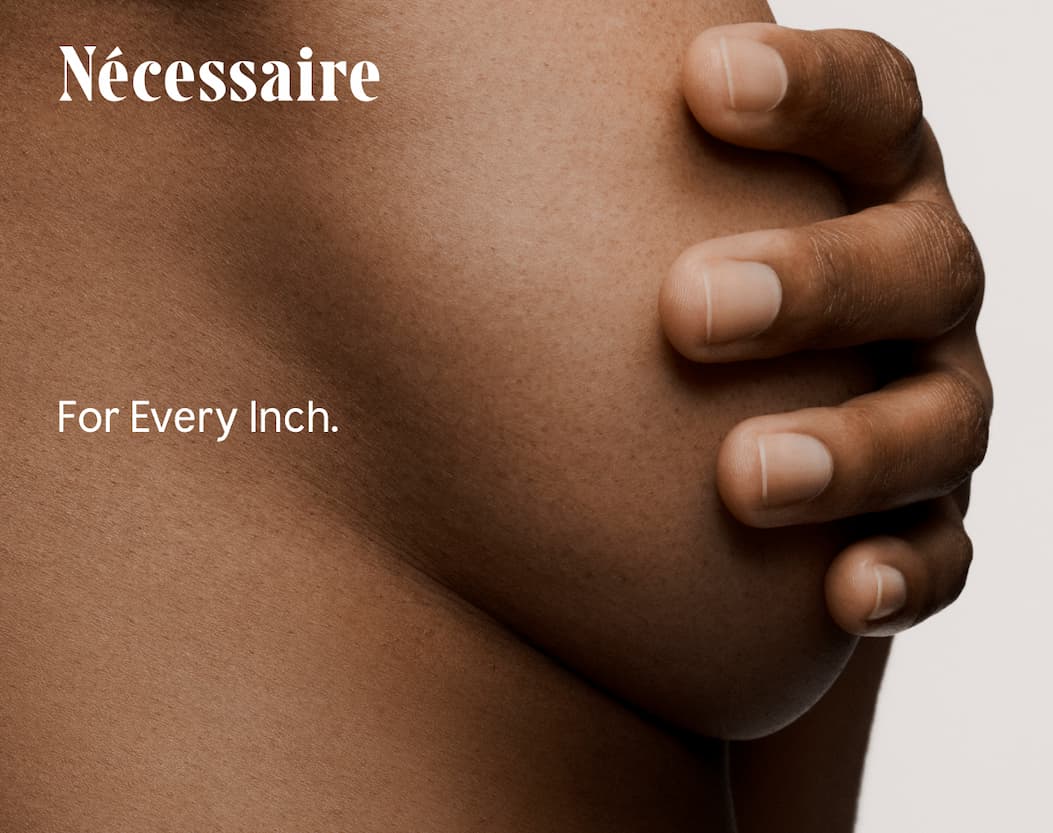 Nécessaire | For Every Inch.