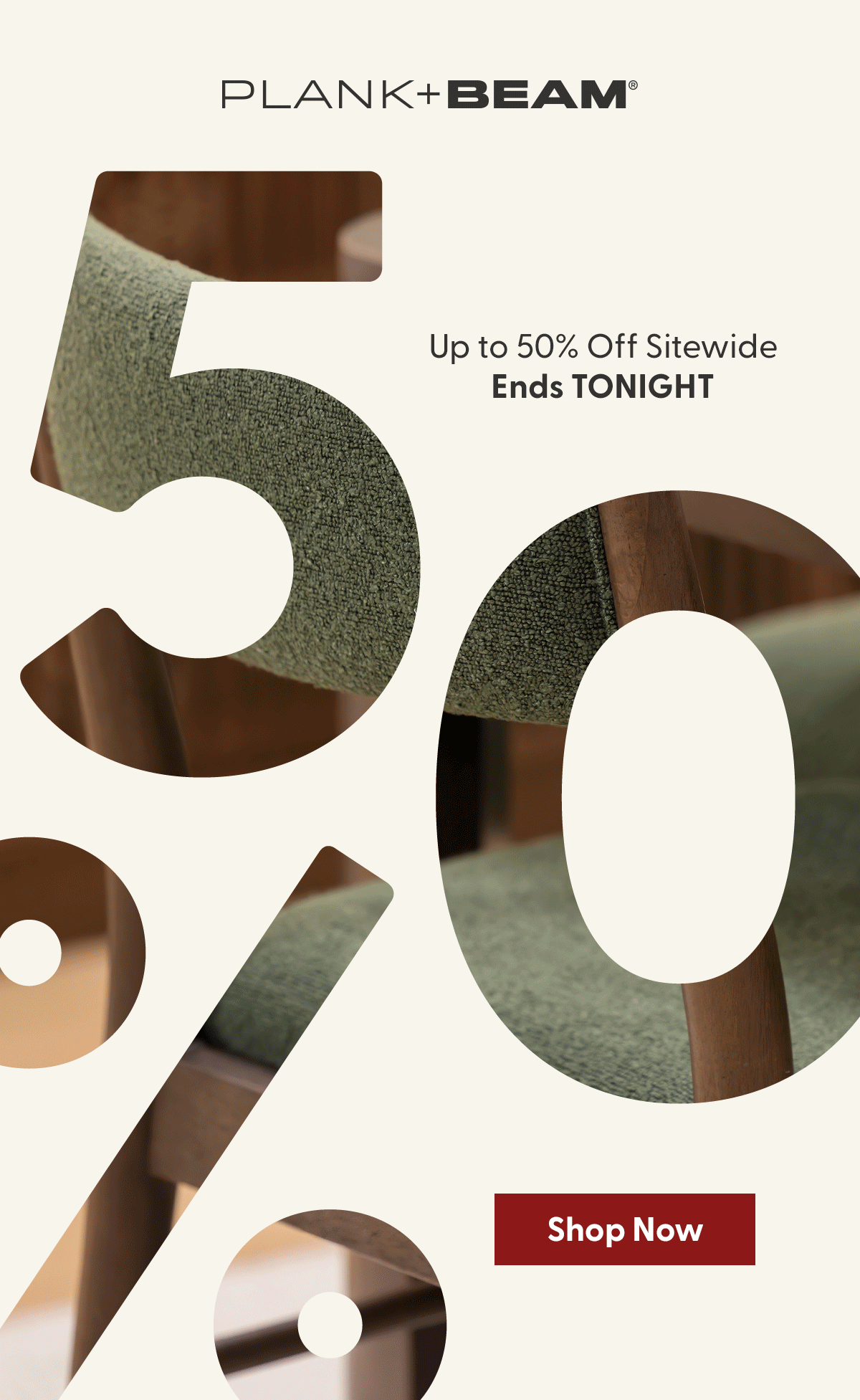 Up to 50% Off Sitewide ENDS TONIGHT