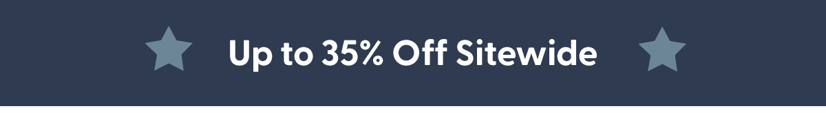 Up to 35% Off Sitewide