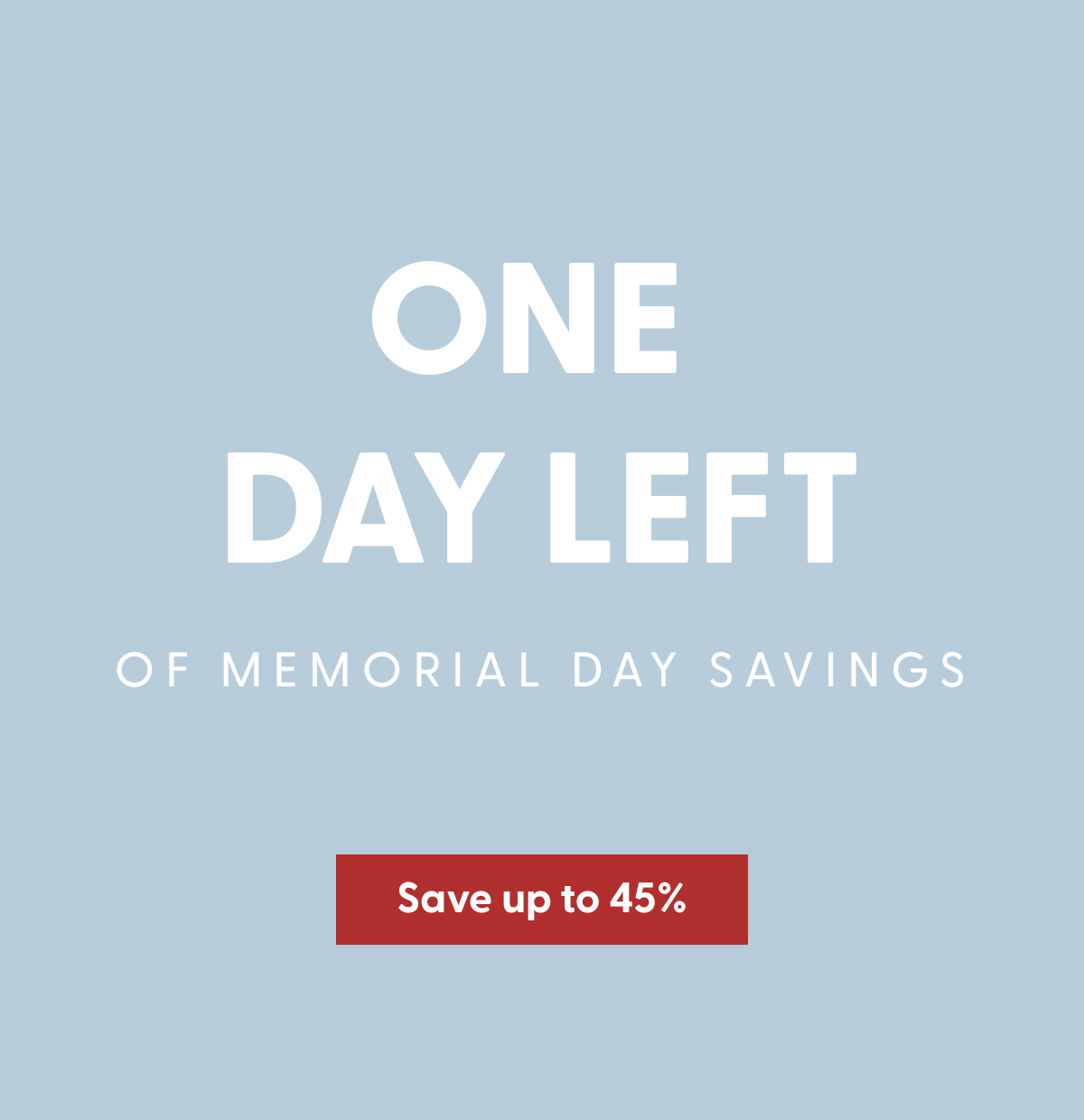 Shop the Extended Memorial Day Sale