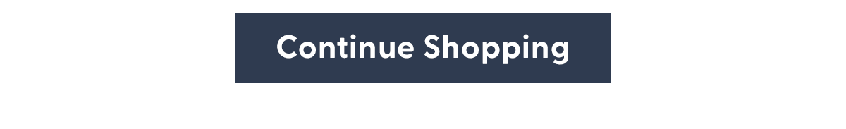 Continue Shopping