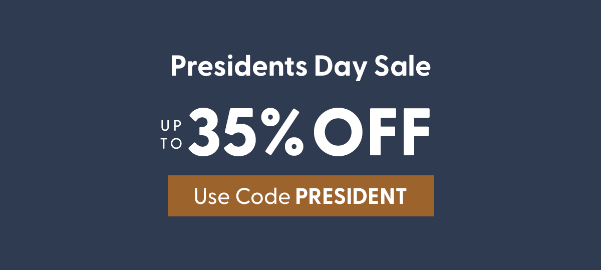Shop the Presidents Day Sale