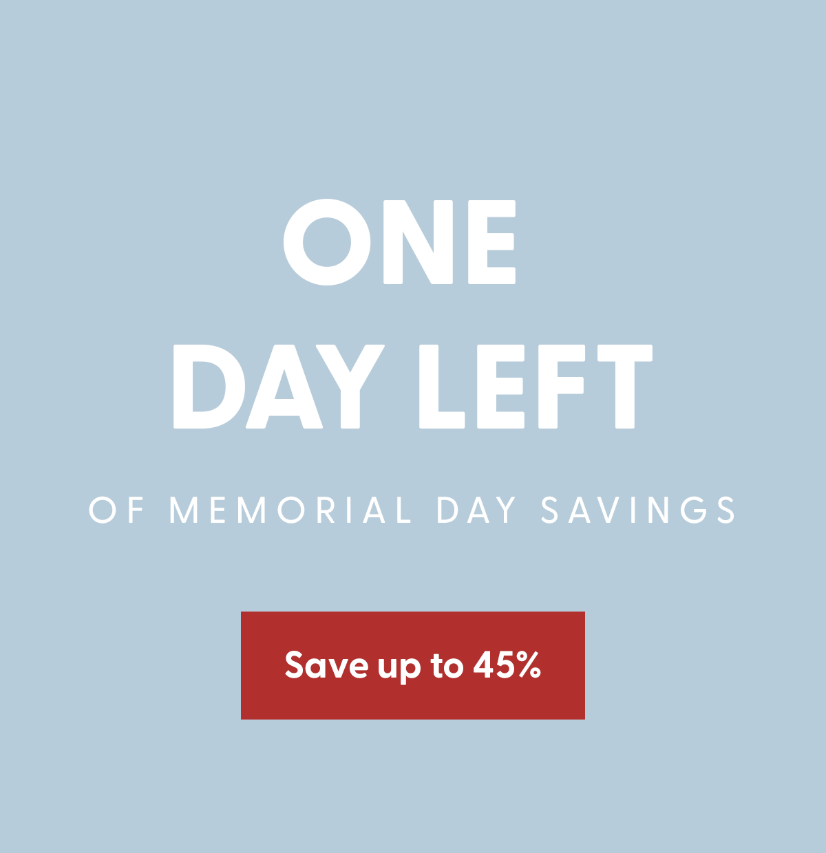 Shop the Extended Memorial Day Sale