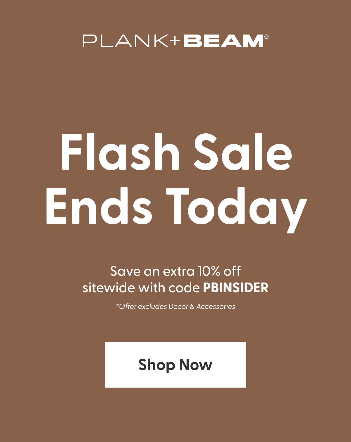 Save an extra 10% off sitewide with code PBINSIDER