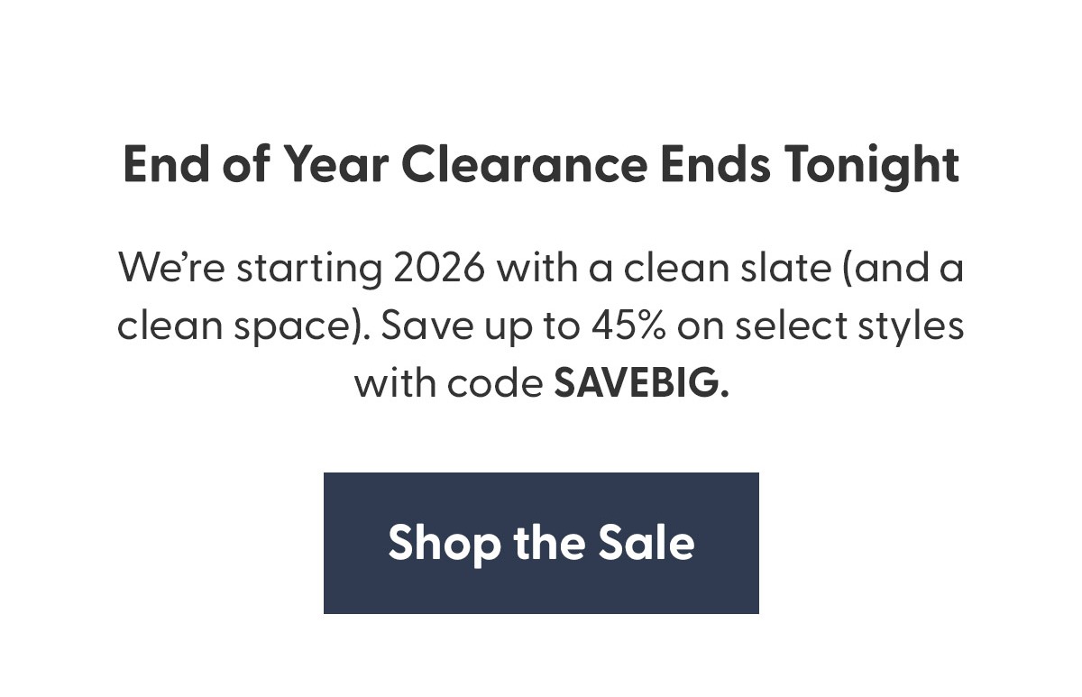 End of Year Clearance Ends Tonight