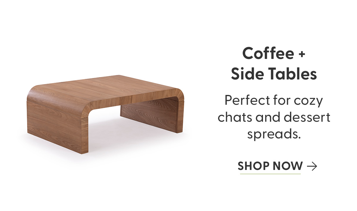 Shop Coffee + Side Tables