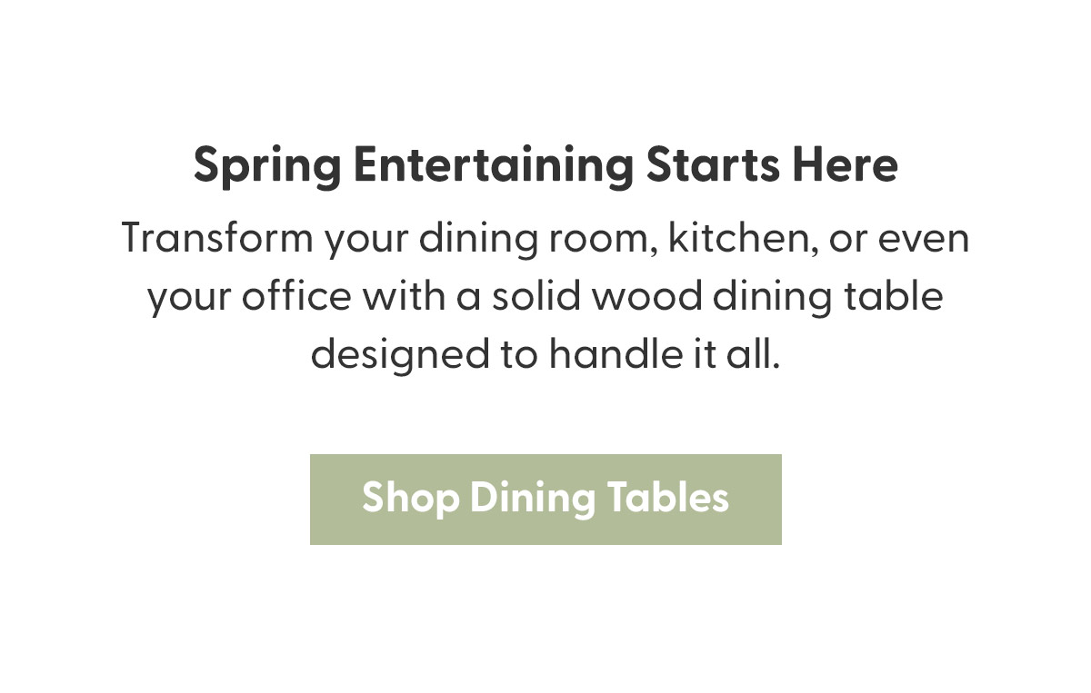 Spring Entertaining Starts Here