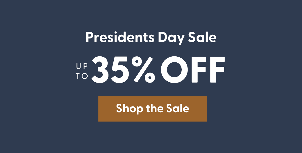 Shop the Presidents Day Sale