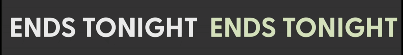 Ends Tonight