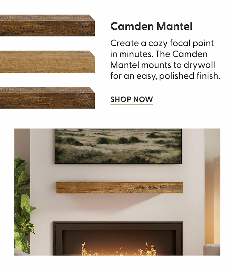 Shop the NEW Camden Mantels
