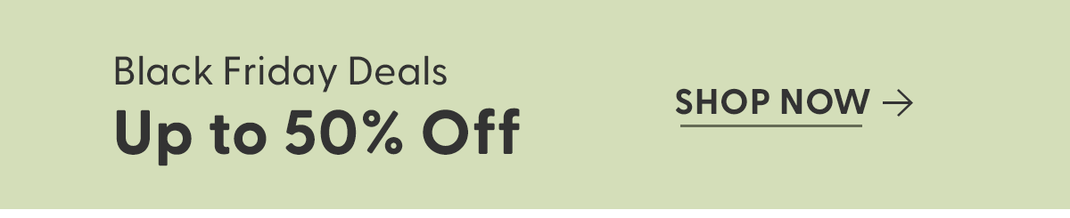 Save up to 50% off Black Friday deals